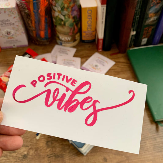 Motivational Quote Vinyl - Positive Vibes