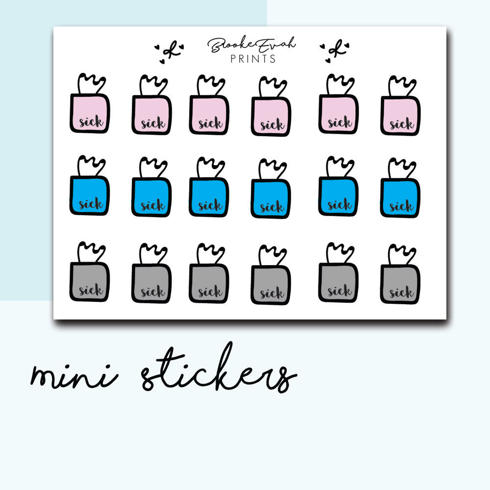 Mini Sick Day Stickers- BEPM42 - BrookeEvahPrints