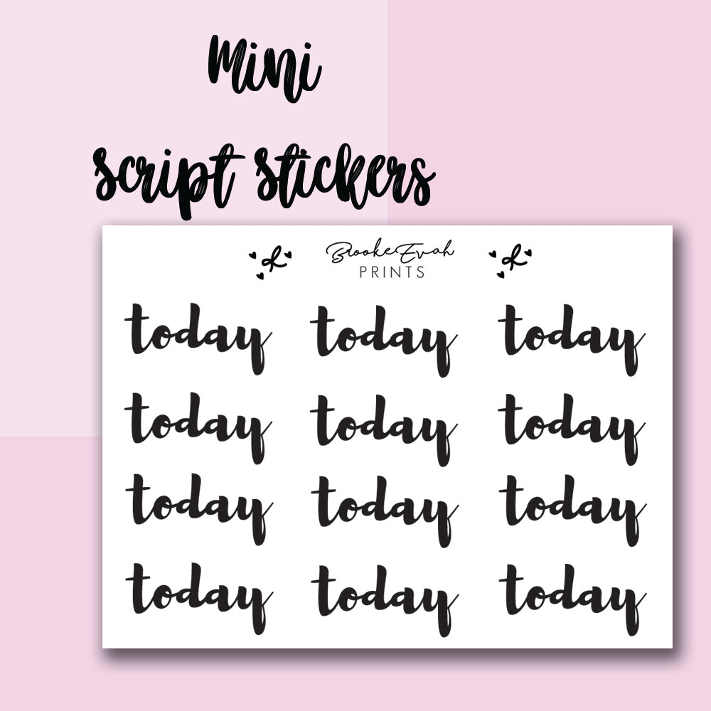 Mini Today Stickers- BEPM45 - BrookeEvahPrints
