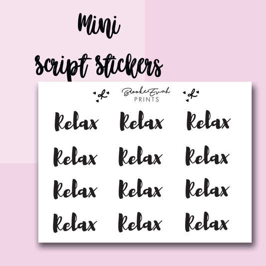 Relax Stickers-  BEPM59 - BrookeEvahPrints