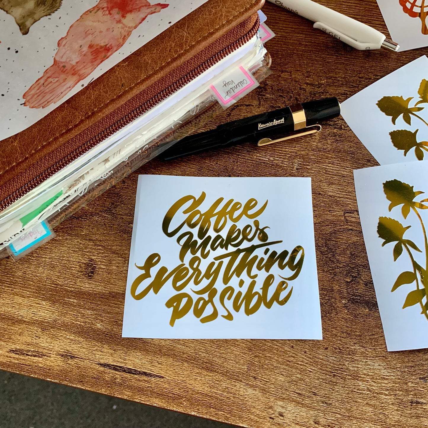 Coffee makes everything Possible Vinyl- The Forest House Collection