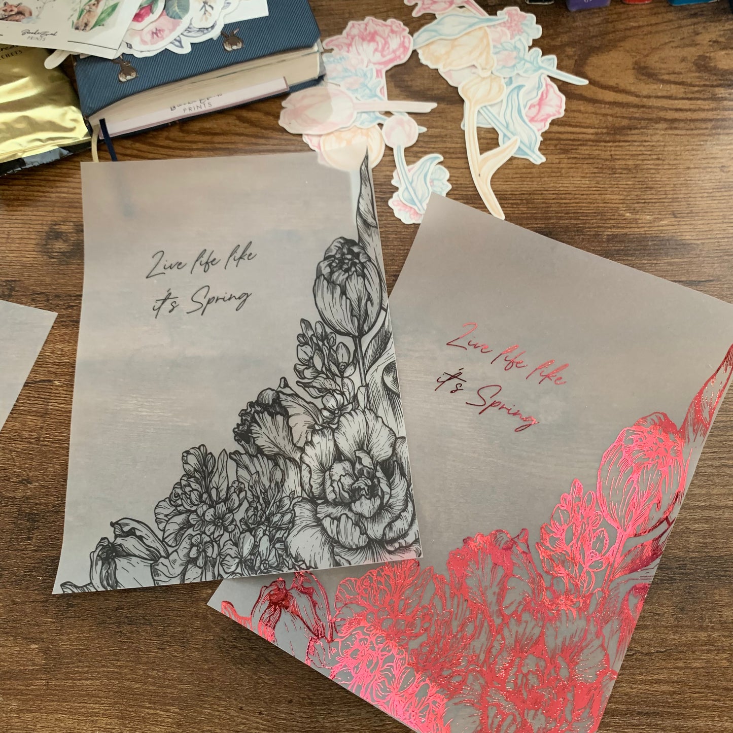 Live life like it’s Spring - Hand Made Foiled Vellum Planner Dashboard