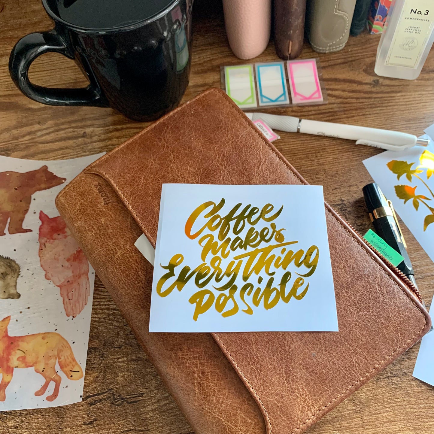 Coffee makes everything Possible Vinyl- The Forest House Collection
