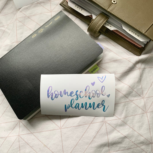Homeschool Planner Vinyl *Customizable*