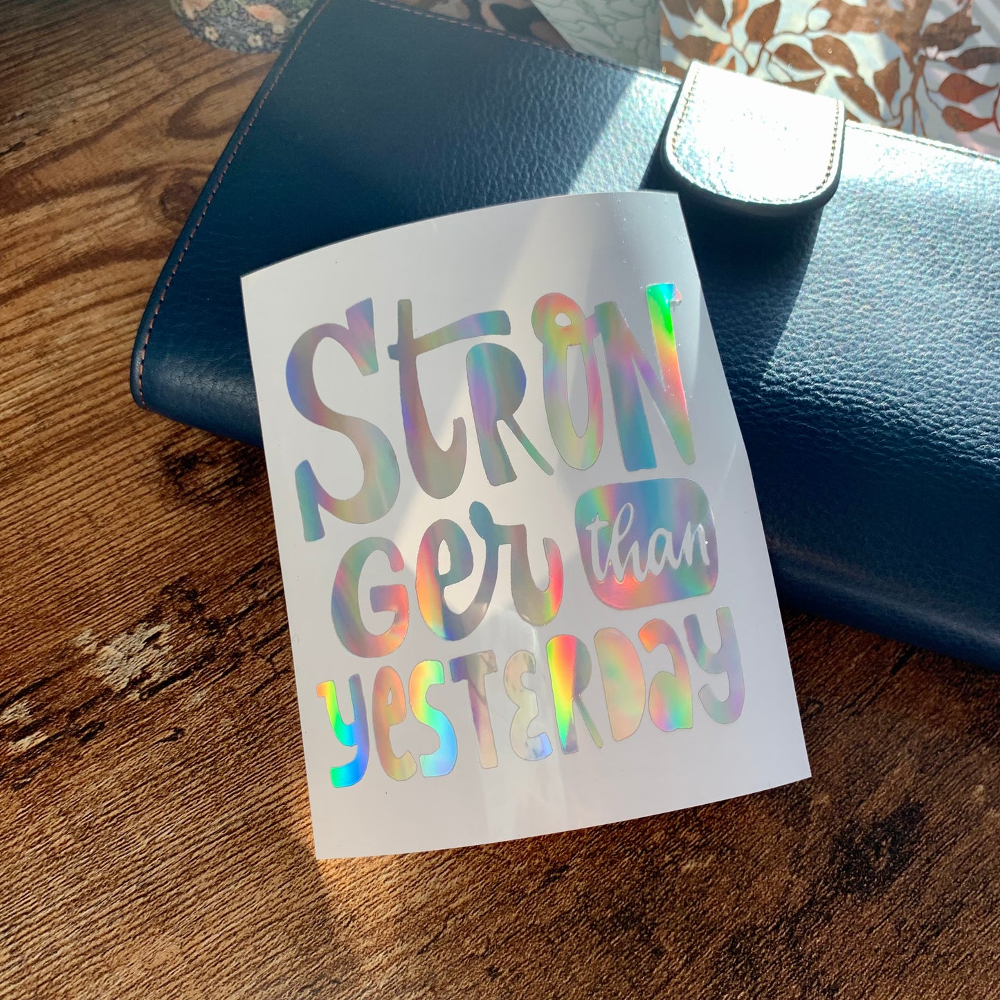 Stronger than Yesterday Vinyl Decal Sticker - Summer Night Collection