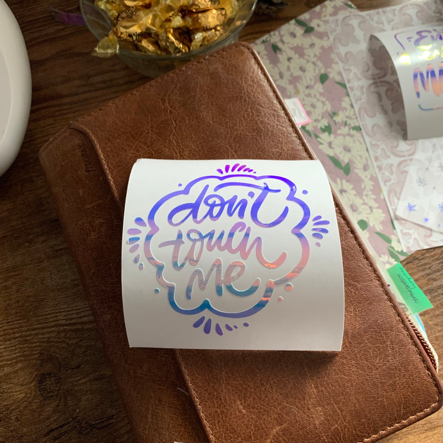 Don’t Touch Me Vinyl Decal Sticker