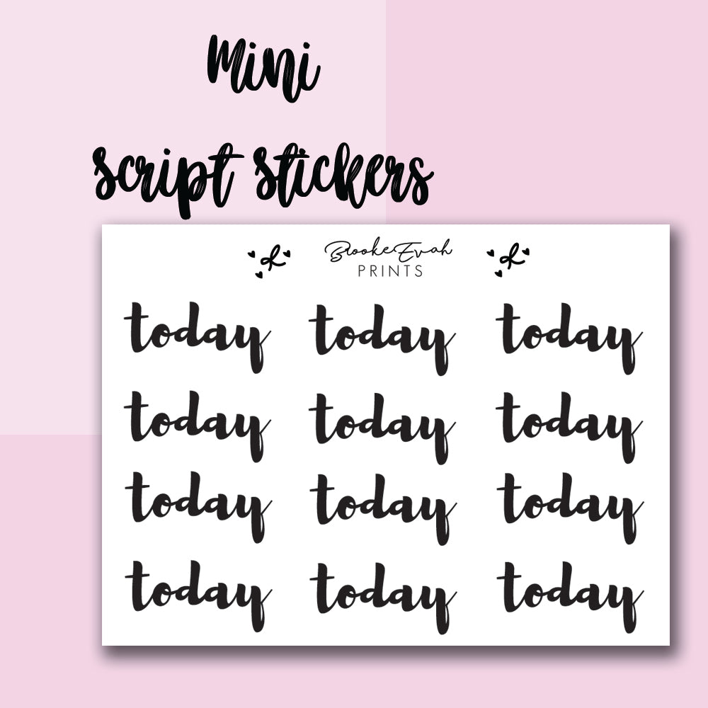 Mini Today Stickers-  BEPM45 - BrookeEvahPrints 