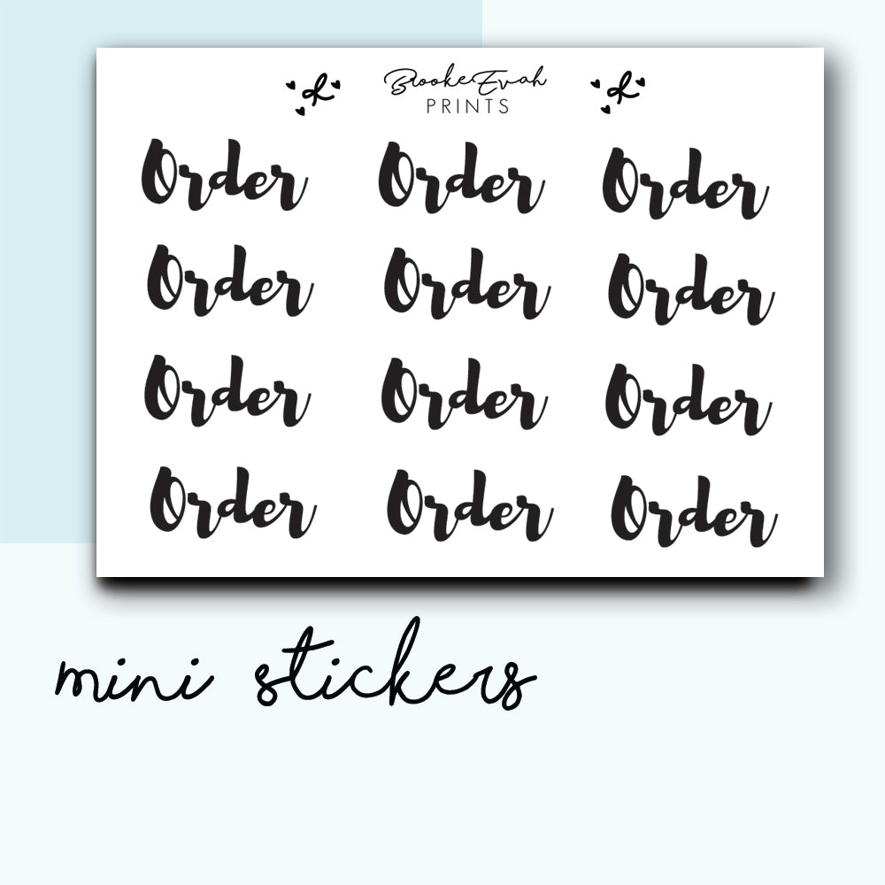 Mini Order Stickers-  BEPM76 - BrookeEvahPrints 