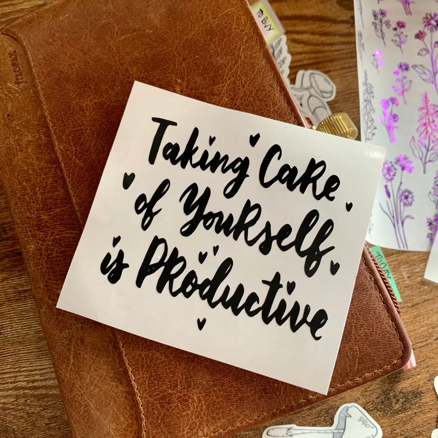 Motivational Quote Vinyl - Taking care of yourself is productive